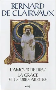 L'Amour de Dieu. La grâce et le libre arbitre vignette
