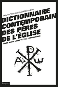 Dictionnaire contemporain des Pères de l'Église vignette