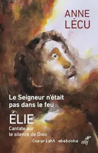 "Le Seigneur n'était pas dans le feu" vignette