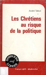 Les Chrétiens au risque de la politique vignette