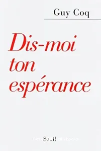 Dis-moi ton espérance vignette